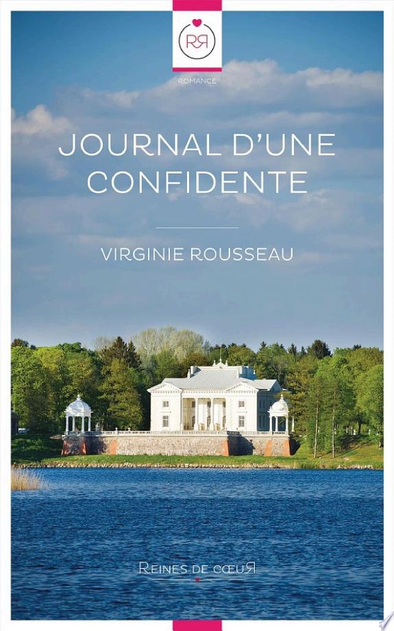 Journal d&rsquo;une confidente