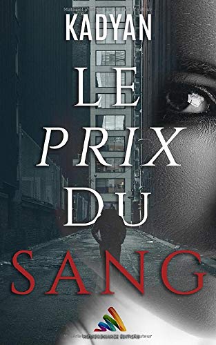 Le prix du sang