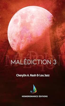 Malédiction – Tome 3