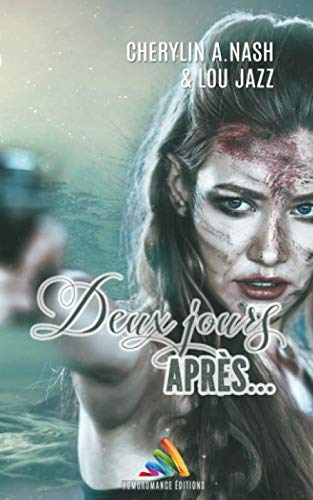 Deux jours après Tome 2