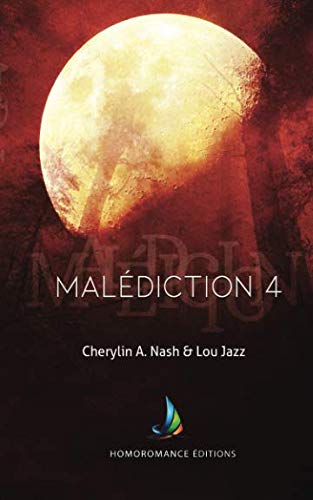 Malédiction – Tome 4